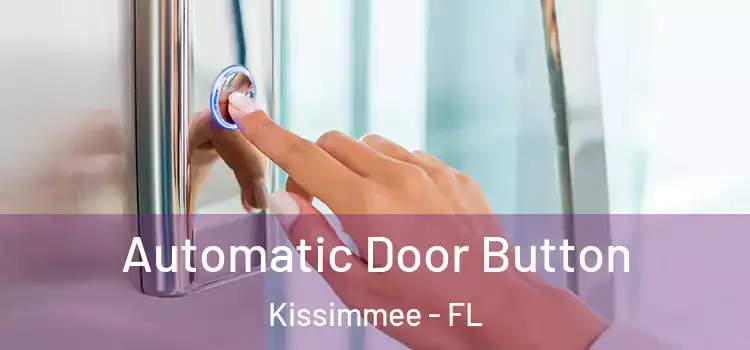  Automatic Door Button Kissimmee - FL