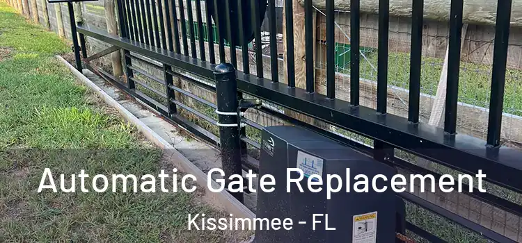  Automatic Gate Replacement Kissimmee - FL