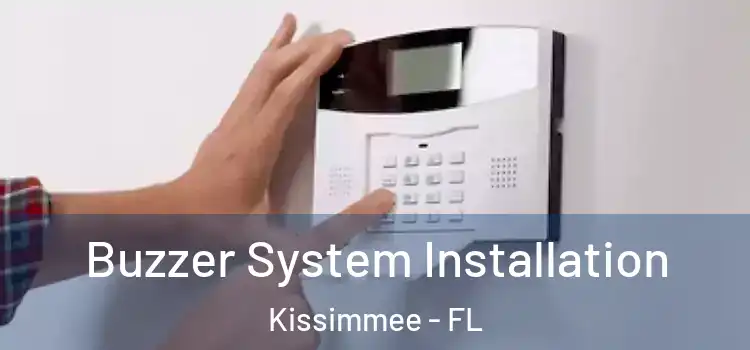 Buzzer System Installation Kissimmee - FL