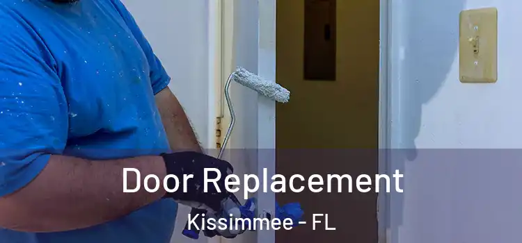  Door Replacement Kissimmee - FL