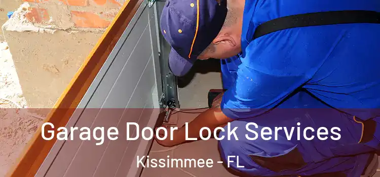  Garage Door Lock Services Kissimmee - FL