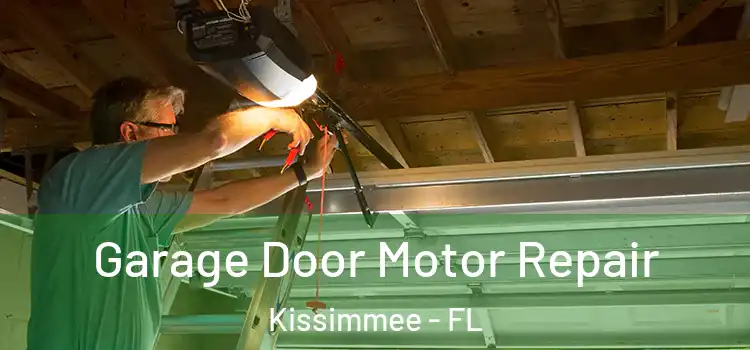  Garage Door Motor Repair Kissimmee - FL
