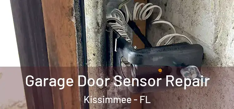  Garage Door Sensor Repair Kissimmee - FL