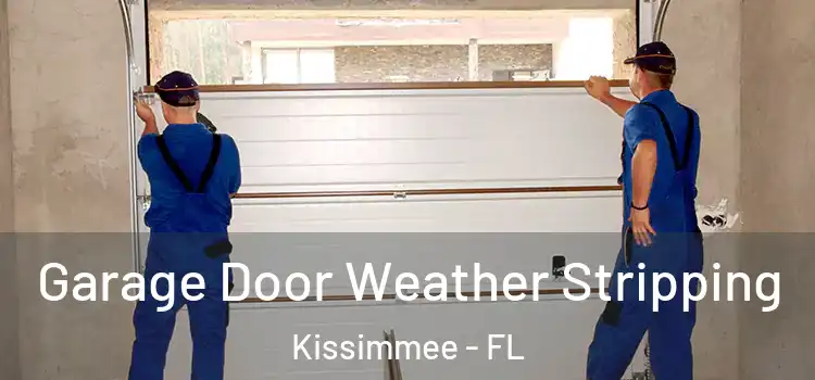  Garage Door Weather Stripping Kissimmee - FL
