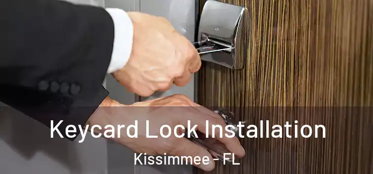  Keycard Lock Installation Kissimmee - FL
