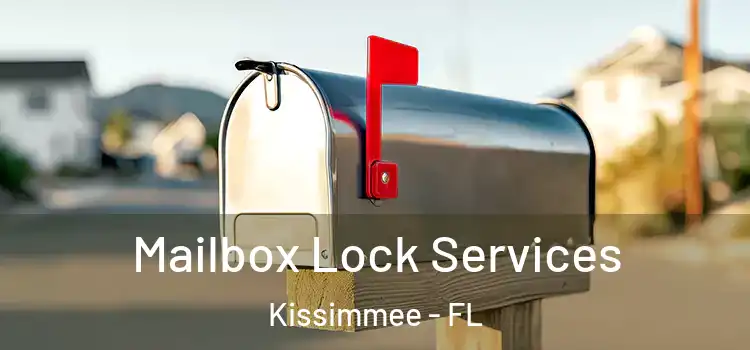  Mailbox Lock Services Kissimmee - FL