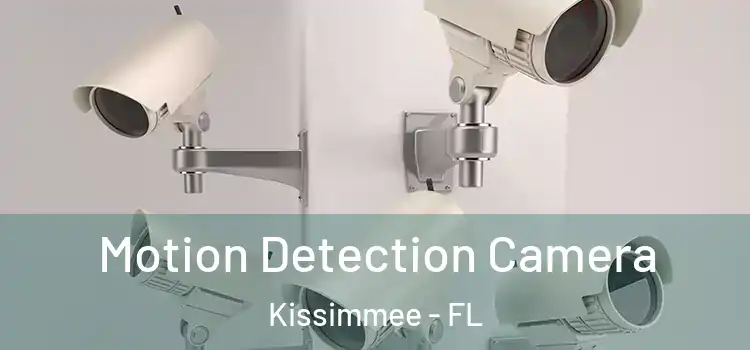  Motion Detection Camera Kissimmee - FL