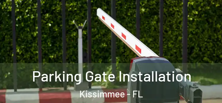  Parking Gate Installation Kissimmee - FL