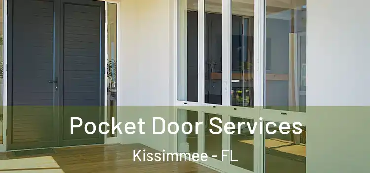  Pocket Door Services Kissimmee - FL