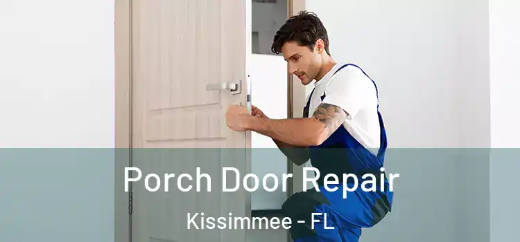  Porch Door Repair Kissimmee - FL