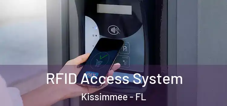  RFID Access System Kissimmee - FL