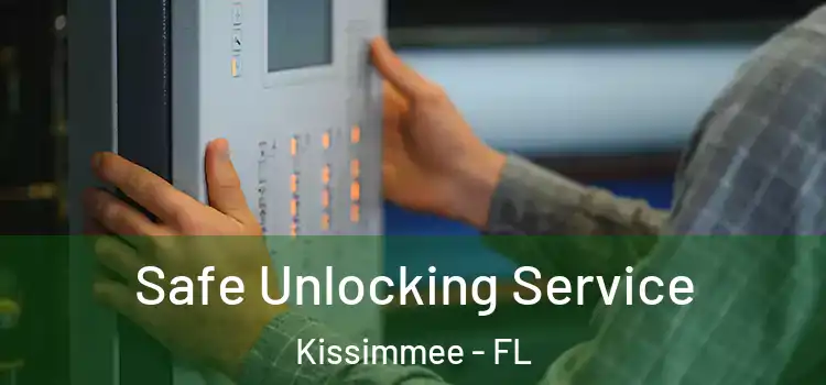  Safe Unlocking Service Kissimmee - FL