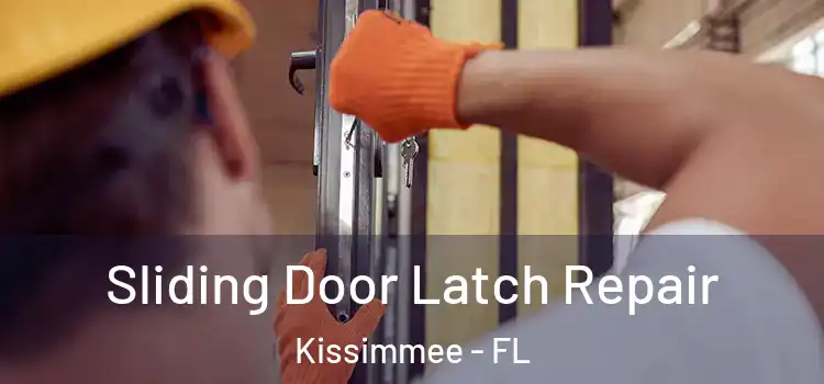  Sliding Door Latch Repair Kissimmee - FL