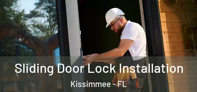  Sliding Door Lock Installation Kissimmee - FL