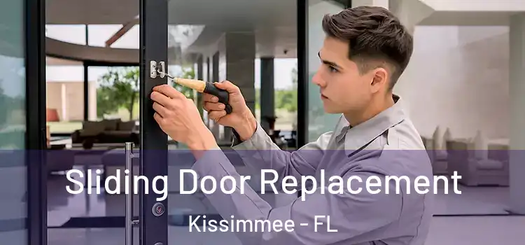  Sliding Door Replacement Kissimmee - FL