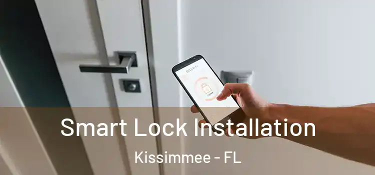 Smart Lock Installation Kissimmee - FL